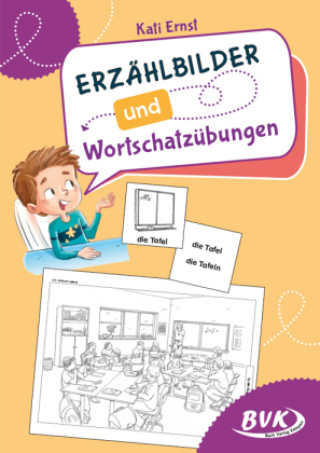 Könyv Erzählbilder und Wortschatzübungen Kati Ernst