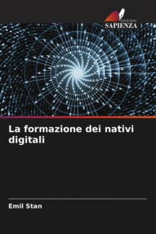 Carte La formazione dei nativi digitali 