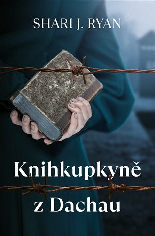 Kniha Knihkupkyně z Dachau Shari J. Ryan
