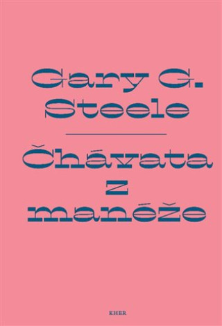 Kniha Čhávata z manéže Gary G. Steele