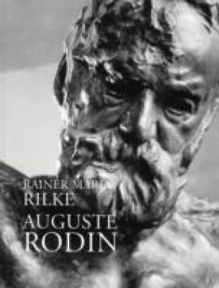 Książka Auguste Rodin Rainer Rilke