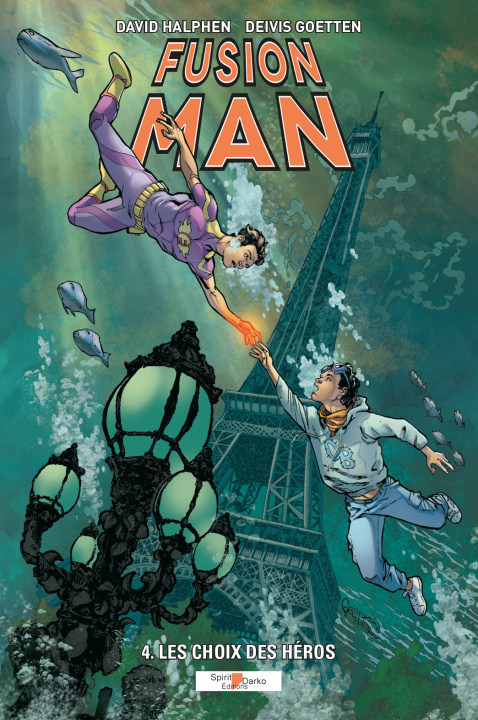 Knjiga Fusion Man 4 : Les Choix des Héros 