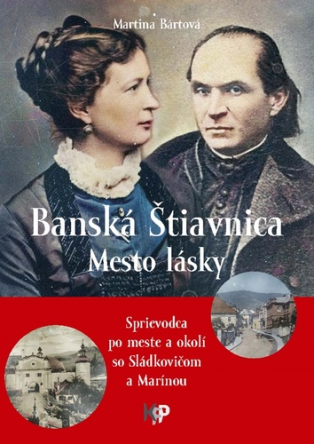 Kniha Banská Štiavnica - Mesto lásky Martina Bártová