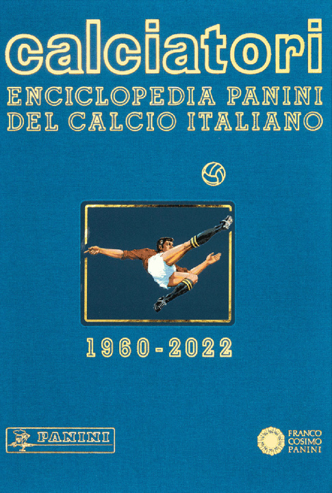Kniha Calciatori. Enciclopedia Panini del calcio italiano 