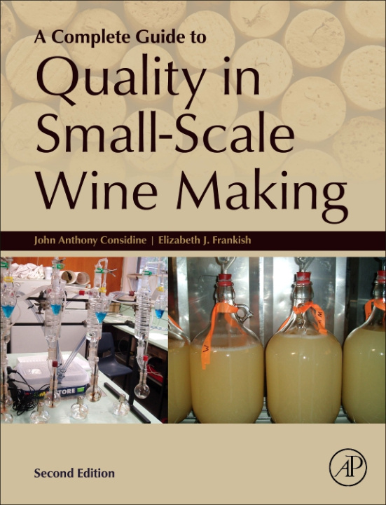 Livre A Complete Guide to Quality in Small-Scale Wine Making John Considine