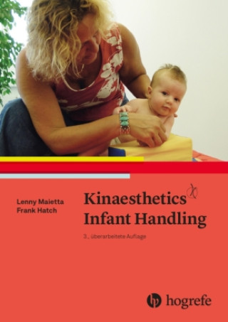 Könyv Kinaesthetics Infant Handling Lenny Maietta