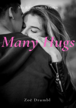 Knjiga Many Hugs Zoë Drumbl