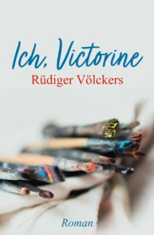 Knjiga Ich, Victorine Rüdiger Völckers