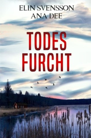 Knjiga Todesfurcht Ana Dee