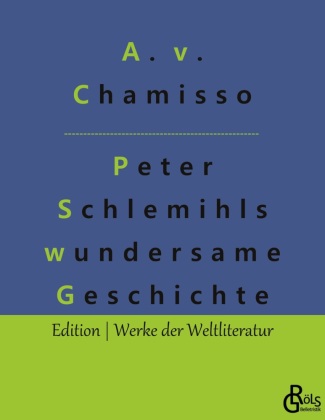 Knjiga Peter Schlemihls wundersame Geschichte Adelbert von Chamisso
