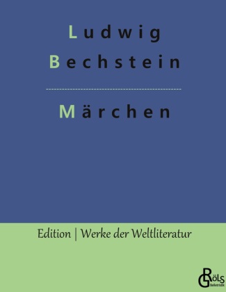 Könyv Märchen Ludwig Bechstein