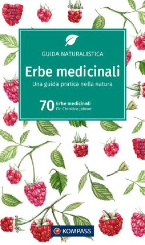 Kniha KOMPASS guida naturalistica Erbe medicinali 