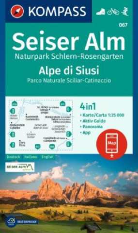 Prasa KOMPASS Wanderkarte 067 Seiser Alm, Naturpark Schlern-Rosengarten / Alpe di Siusi, Parco Naturale Sciliar-Catinaccio 1:25.000 