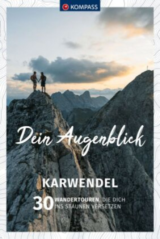 Knjiga KOMPASS Dein Augenblick Karwendel 
