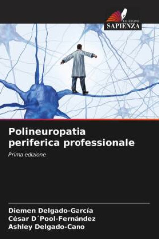 Kniha Polineuropatia periferica professionale Diemen Delgado-García