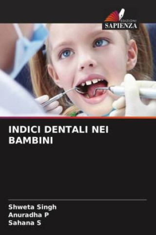 Knjiga INDICI DENTALI NEI BAMBINI Shweta Singh