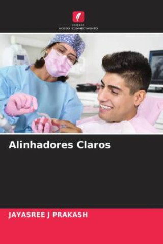 Kniha Alinhadores Claros JAYASREE J PRAKASH