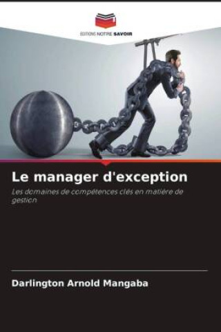 Knjiga Le manager d'exception Darlington Arnold Mangaba