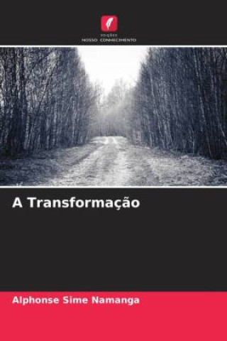 Knjiga A Transformação Alphonse Sime Namanga