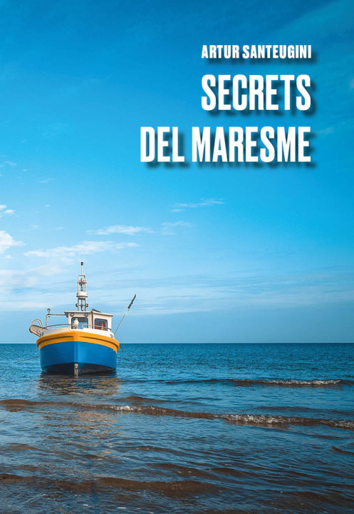 Kniha Secrets del Maresme ARTUR SANTEUGINI