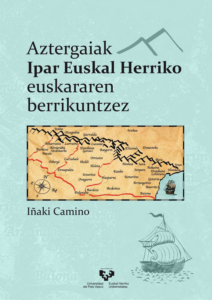 Kniha Aztergaiak Ipar Euskal Herriko euskararen berrikuntzez CAMINO LERTXUNDI
