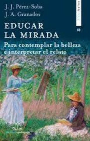 Kniha EDUCAR LA MIRADA GRANADOS GARCIA