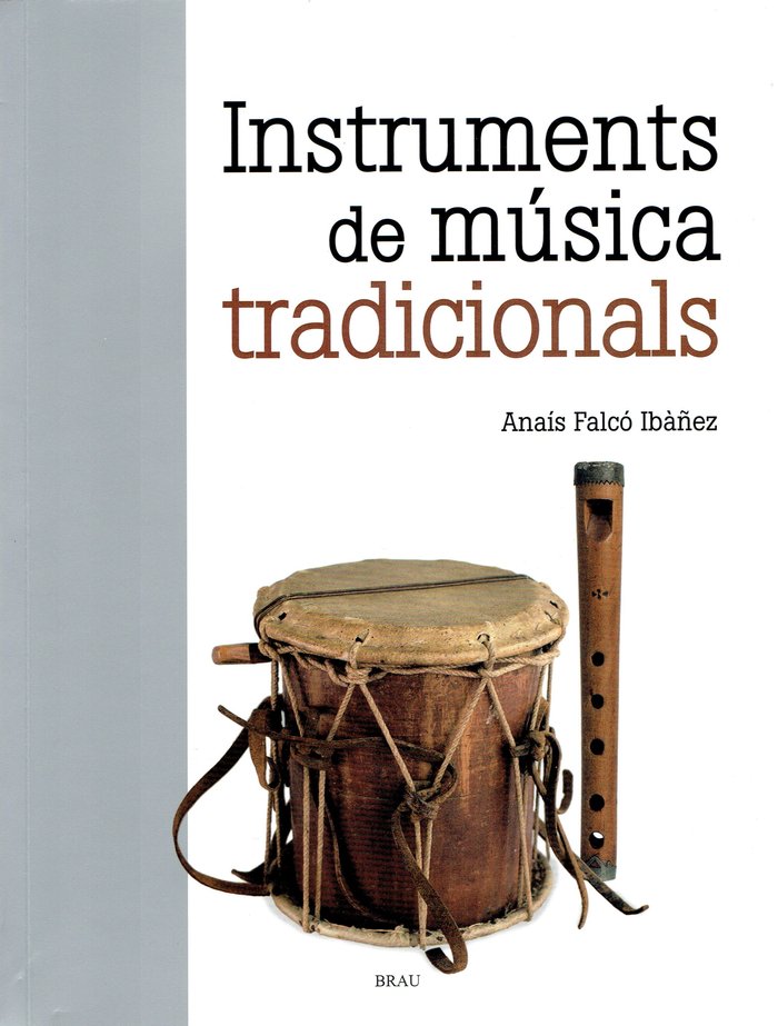 Knjiga ELS INSTRUMENTS DE MUSICA TRADICIONALS FALCO IB·ÑEZ
