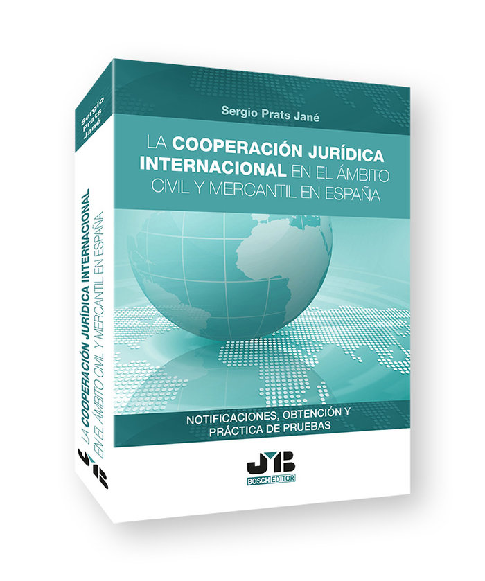Kniha LA COOPERACION JURIDICA INTERNACIONAL EN EL AMBITO CIVIL Y M PRATS JANE