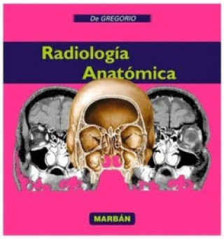 Kniha RADIOLOGIA ANATOMICA DE GREGORIO