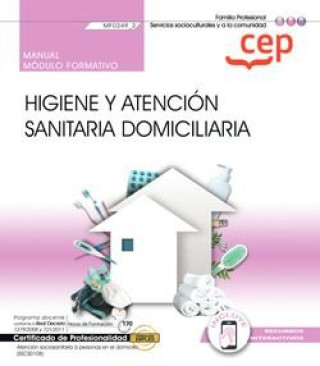 Carte MANUAL HIGIENE Y ATENCION SANITARIA DOMICILIARIA (MF0249_2) 