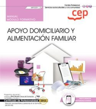 Книга MANUAL APOYO DOMICILIARIO Y ALIMENTACION FAMILIAR (MF0251_2 