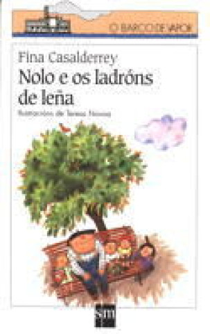 Kniha NOLO E OS LADRONS DE LEÑA CASALDERREY