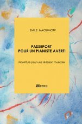 Knjiga PASSEPORT POUR UN PIANISTE AVERTI NAOUMOFF