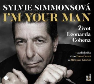 Audio I'm Your Man: Život Leonarda Cohena Sylvie Simmonsová