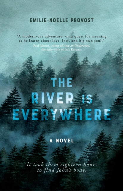 E-knjiga River is Everywhere Emilie-Noelle Provost