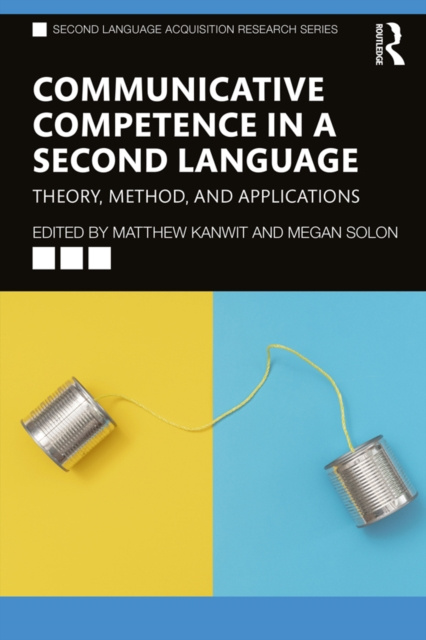 E-knjiga Communicative Competence in a Second Language Matthew Kanwit