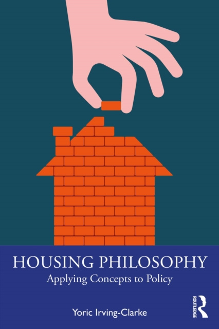 E-Book Housing Philosophy Yoric Irving-Clarke