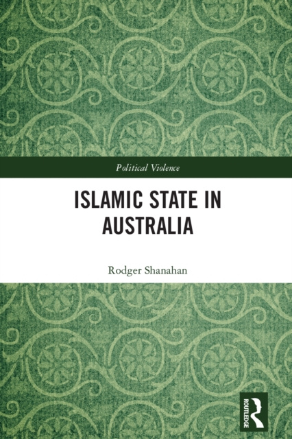 E-knjiga Islamic State in Australia Rodger Shanahan
