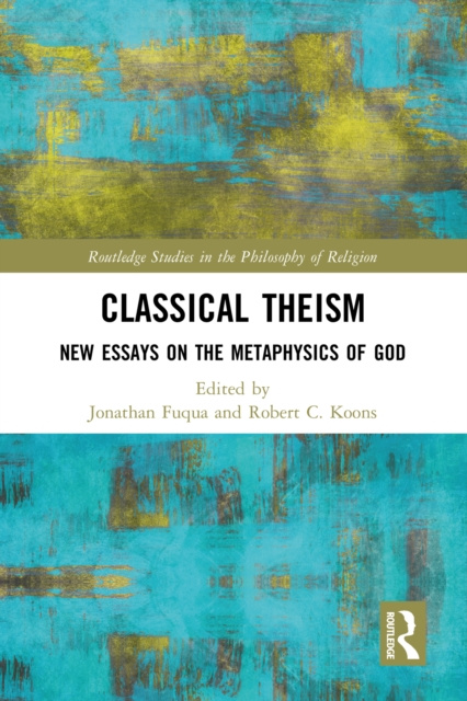 E-kniha Classical Theism Jonathan Fuqua