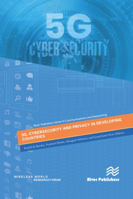 E-book 5G, Cybersecurity and Privacy in Developing Countries Knud Erik Skouby