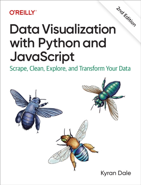 E-kniha Data Visualization with Python and JavaScript Kyran Dale