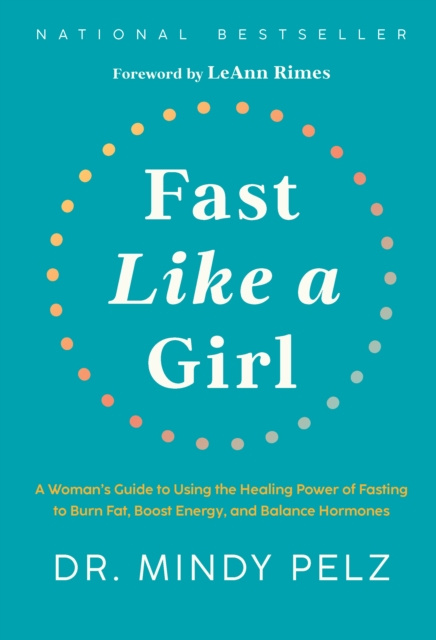 E-book Fast Like a Girl Dr. Mindy Pelz