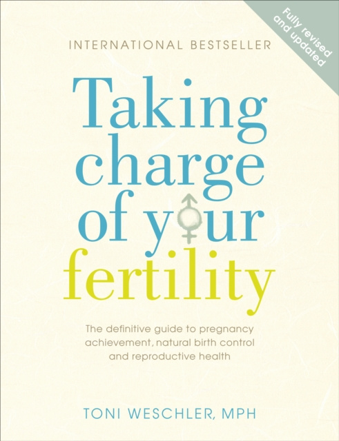E-kniha Taking Charge Of Your Fertility Toni Weschler