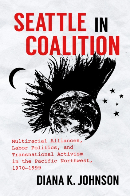 E-book Seattle in Coalition Diana K. Johnson