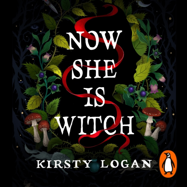 Audiokniha Now She is Witch Kirsty Logan