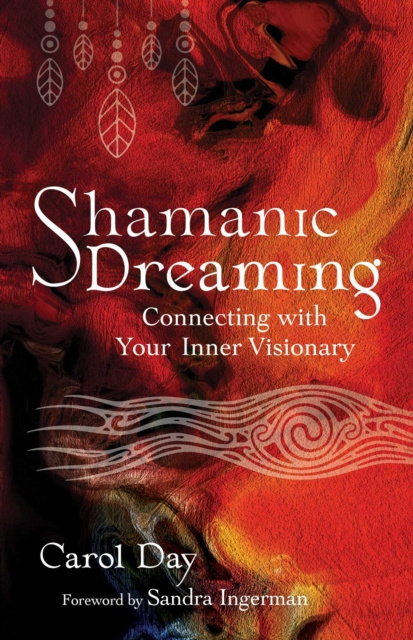 E-kniha Shamanic Dreaming Carol Day
