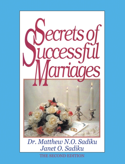 E-Book Secrets of Successful Marriages Dr. Matthew N. O. Sadiku