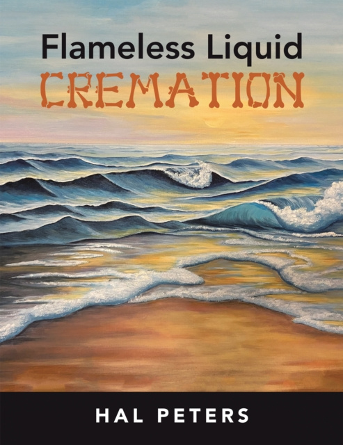 E-knjiga Flameless Liquid Cremation Hal Peters