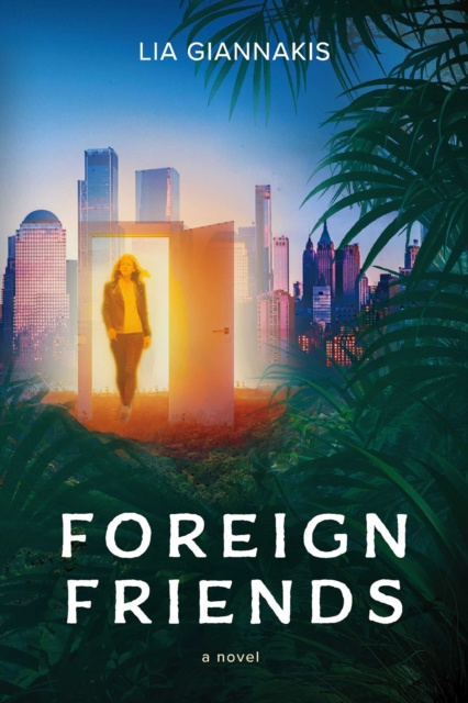 E-knjiga Foreign Friends Lia Giannakis