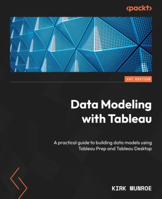 E-knjiga Data Modeling with Tableau Munroe Kirk Munroe